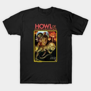 Howl of the Were-rannosaurus 2 T-Shirt